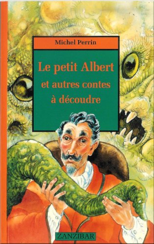 Le Petit Albert Et Autres Contes