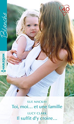 Toi, moi... et une famille