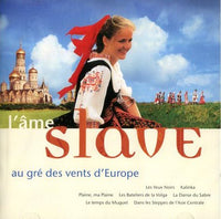 L'ame slave au gré des vents d'Europe