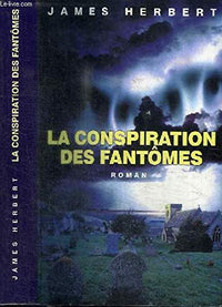 La conspiration des fantômes