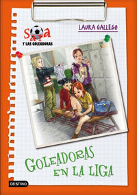 Goleadoras en la liga: Sara y las goleadoras 3
