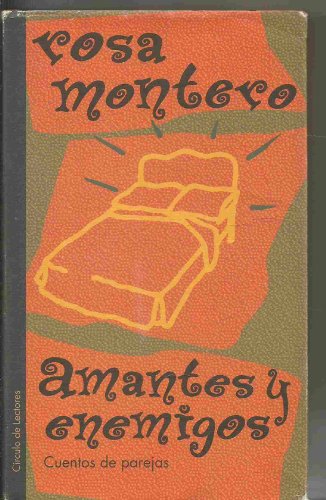 AMANTES Y ENEMIGOS - Cuentos De Parejas