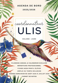 Agenda de bord 2025/2026 - coordonnateur ULIS: Carnet de bord coordonnateur collège - lycée