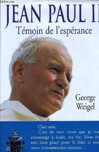 Jean Paul II : Témoin de l'espérance