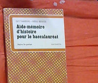 Aide-mémoire d'histoire pour le baccalauréat