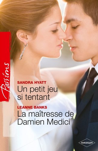 Un petit jeu si tentant - La maîtresse de Damien Medici