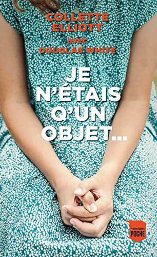 Je n'étais qu'un objet