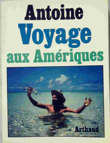 Voyage aux Amériques