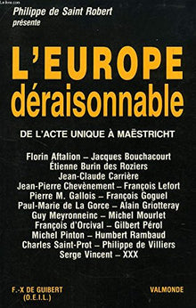 L'Europe déraisonnable