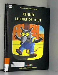 Kennef le chef de tout