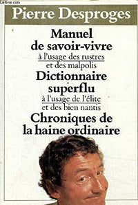 Manuel de savoir-vivre à l'usage des rustres et des malpolis