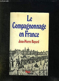 COMPAGNONNAGE EN FRANCE