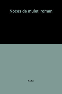 Noces de mulet, roman