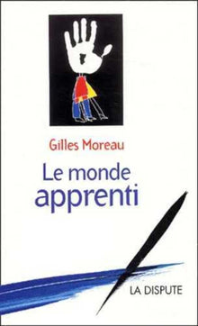 Le monde apprenti