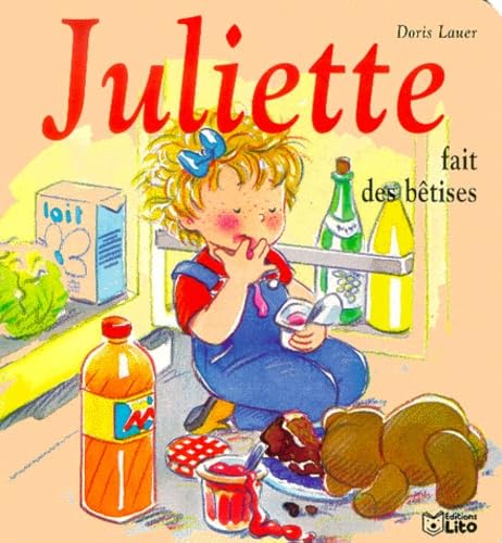 Juliette fait des bêtises