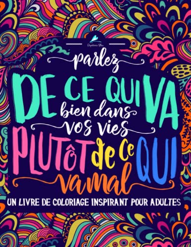 Un livre de coloriage inspirant pour adultes