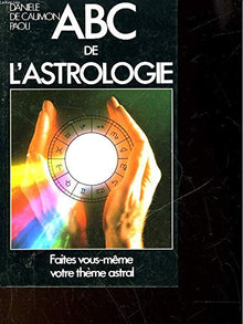 L'ABC de l'astrologie