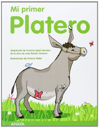Mi primer Platero (Literatura Infantil (6-11 Años) - Mi Primer Libro)