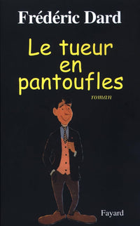 Le tueur en pantoufles