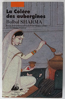 La Colère des aubergines : Récits gastronomiques