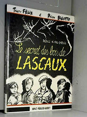 Le secret des Bois de Lascaux