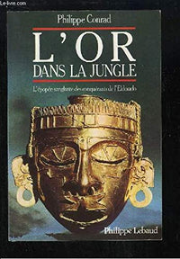 L'or dans la jungle