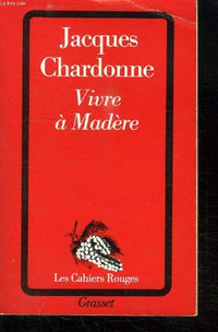 Vivre à Madère