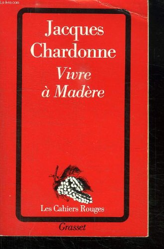 Vivre à Madère