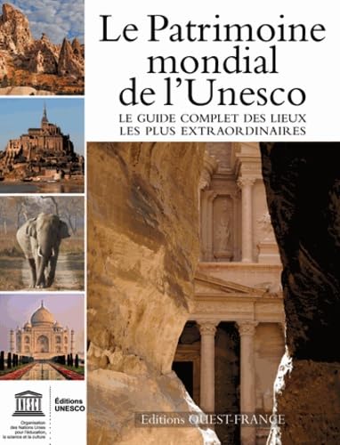 Le patrimoine mondial de l'Unesco