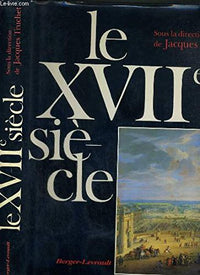 Le XVII ème siècle : diversité et cohérence