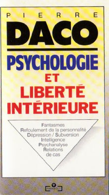 Psychologie et liberté intérieure