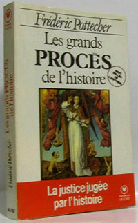 Les grands proces de l'histoire