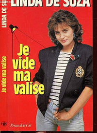 JE VIDE MA VALISE