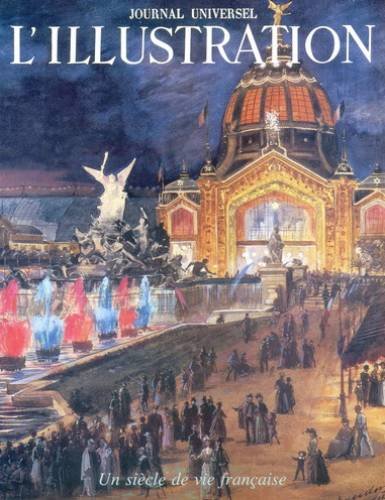 L'illustration : un siècle de vie française