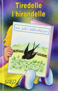 Tiredelle l'hirondelle (t. 6)
