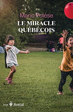 Le miracle québécois