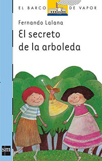 El secreto de la arboleda/ The Secret of the Grove: Premio Nacional De Literatura Infantil Y Juvenil 1991