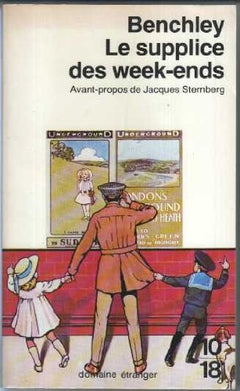 Le supplice des week-ends