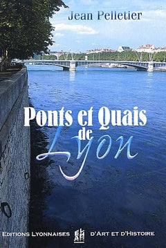 Ponts et quais de Lyon