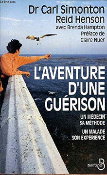 L'aventure d'une guérison