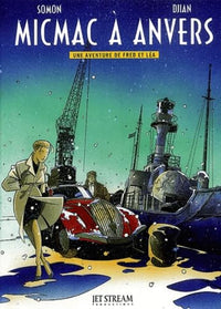 Micmac à Anvers: Une aventure de Fred et Léa