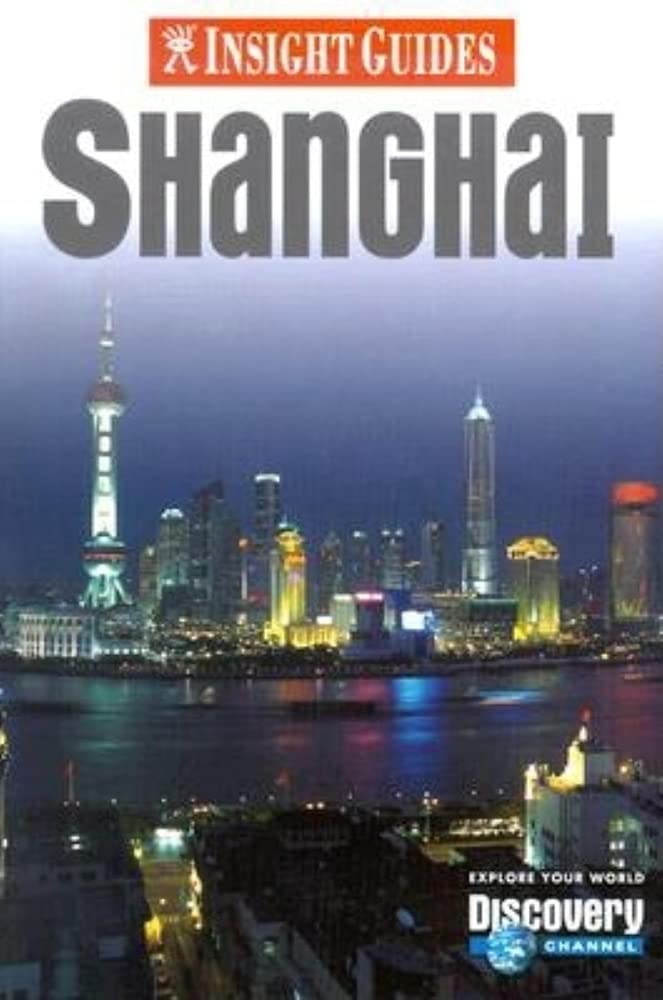 Insight Guide Shanghai