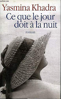 Ce que le jour doit à la nuit