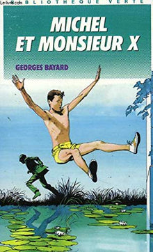 Michel et Monsieur X