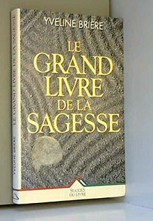 Le grand livre de la sagesse
