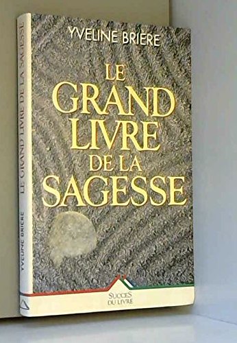 Le grand livre de la sagesse