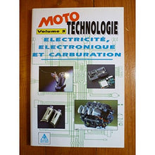 Moto Technologique Volme 3 Carburation Électricité Électronique