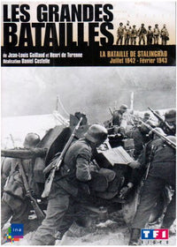 Les grandes batailles : La bataille de Stalingrad