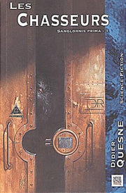Chasseurs (Les)