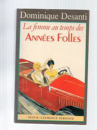 La Femme Au Temps Des Annees Folles